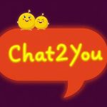 CHAT2YOU '